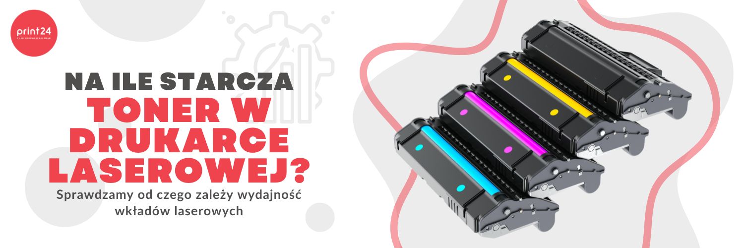 baner-na-ile-starcza-toner-w-drukarce-laserowej