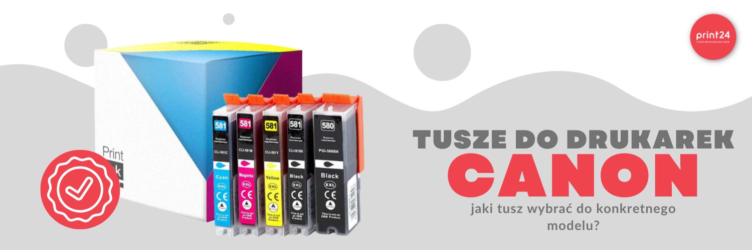 baner-tusze-do-drukarek-canon-jaki-tusz-wybrac